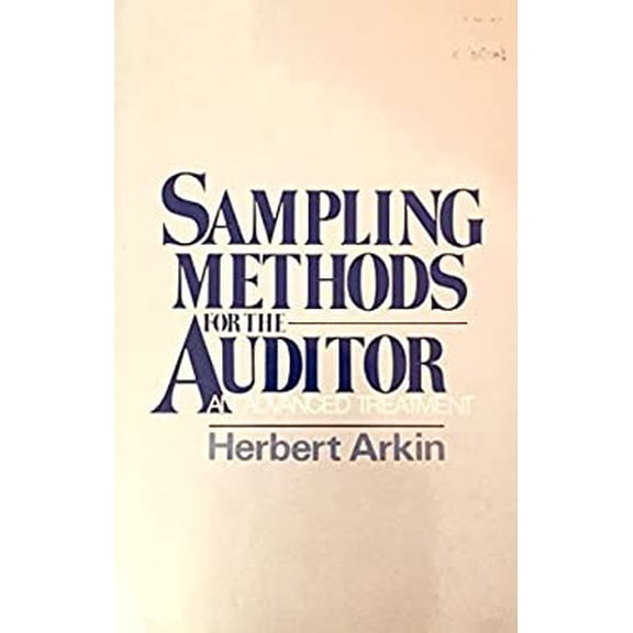 Pre-Owned Sampling Methods for the Auditor : An Advanced Treatment (Hardcover) 9780070021945