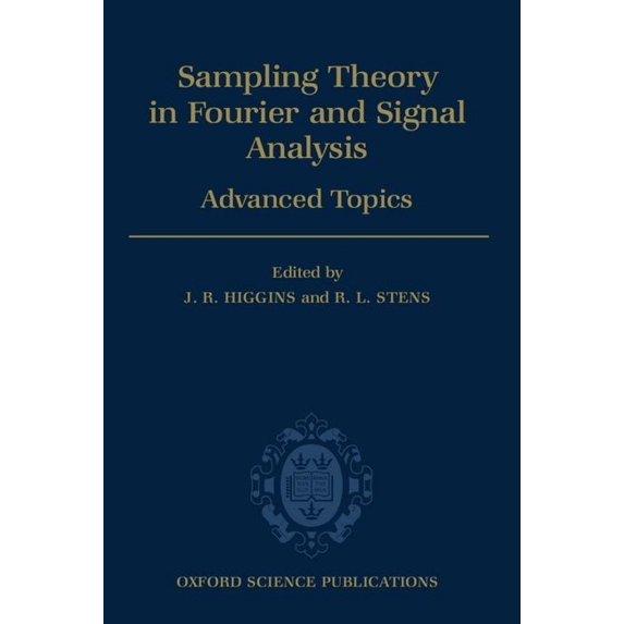 Sampling Series in Fourier Analysis and Sampling Theory in Fourier and Signal Analysis: Volume 2: Advanced Topics, (Hardcover)