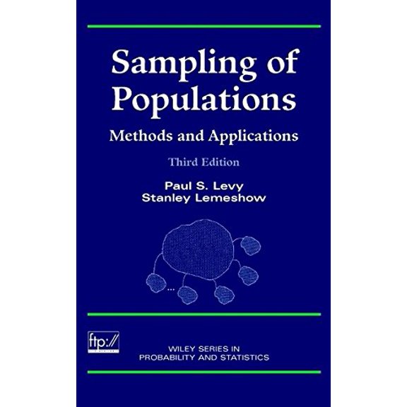 Pre-Owned Sampling of Populations: Methods and Applications (Hardcover) 0471155756 9780471155751