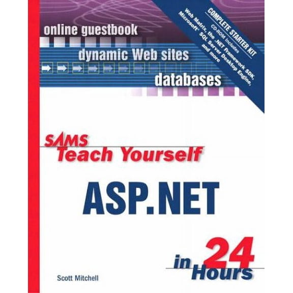 Pre-Owned Sams Teach Yourself ASP. NET in 24 Hours Complete Starter Kit 9780672325434