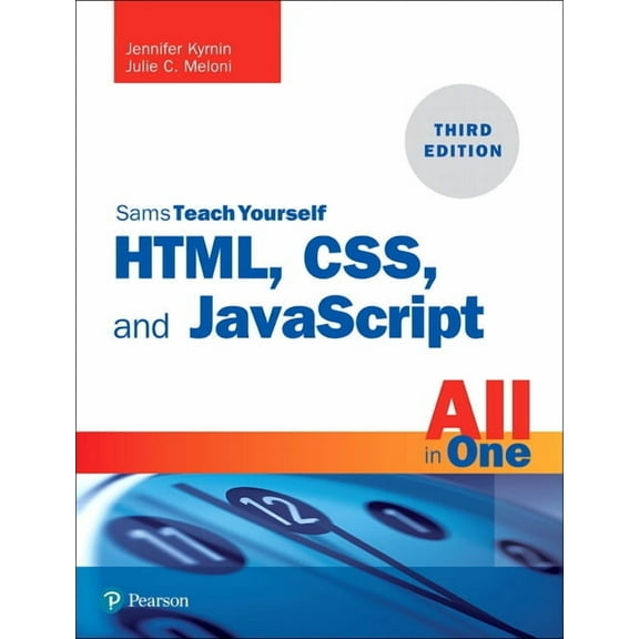 Sams Teach Yourself Html, Css, and JavaScript All in One: Covering Html5, Css3, and Es6, Sams Teach Yourself, (Paperback)
