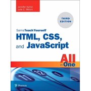 Sams Teach Yourself Html, Css, and JavaScript All in One Covering Html5, Css3, and Es6, Sams Teach Yourself, Paperback