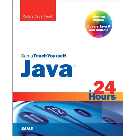 Pre-Owned Java in 24 Hours, Sams Teach Yourself (Covering Java 8) (Paperback) 0672337029 9780672337024