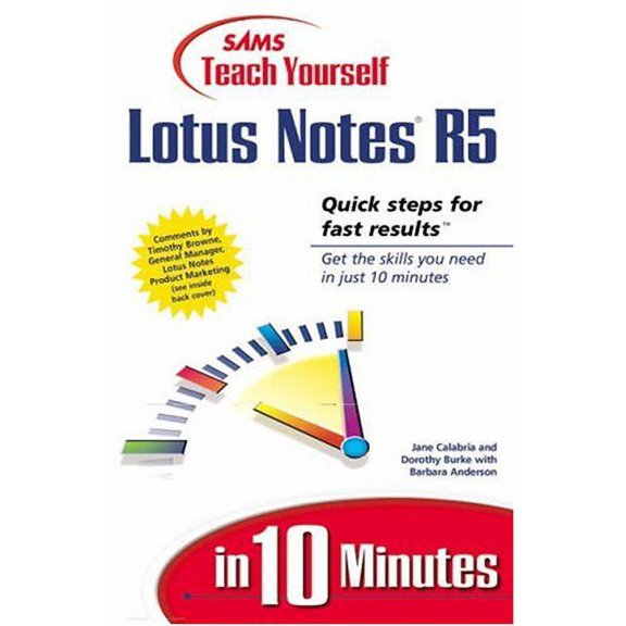 Pre-Owned Sams Teach Yourself Lotus Notes 5 in 10 Minutes 9780672314193