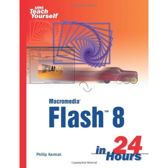Pre-Owned Sams Teach Yourself Macromedia Flash 8 in 24 Hours (Paperback) 9780672327544