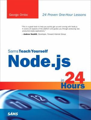 Sams Teach Yourself Node.js in 24 Hours (Paperback) 0672335956 9780672335952