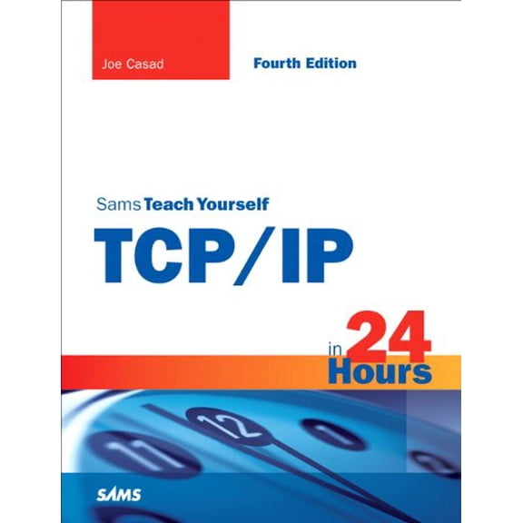 Pre-Owned Sams Teach Yourself TCP/IP in 24 Hours Paperback Joe Casad