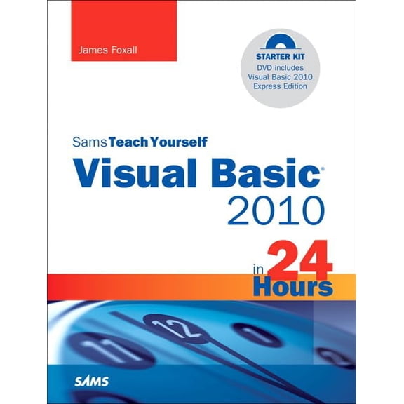 Pre-Owned Sams Teach Yourself Visual Basic 2010 in 24 Hours [With DVD] (Paperback) 0672331136 9780672331138