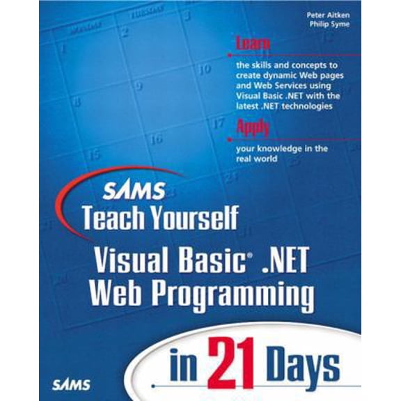 Pre-Owned Sams Teach Yourself VB.NET Web Programming in 21 Days (Paperback) 0672322366 9780672322365