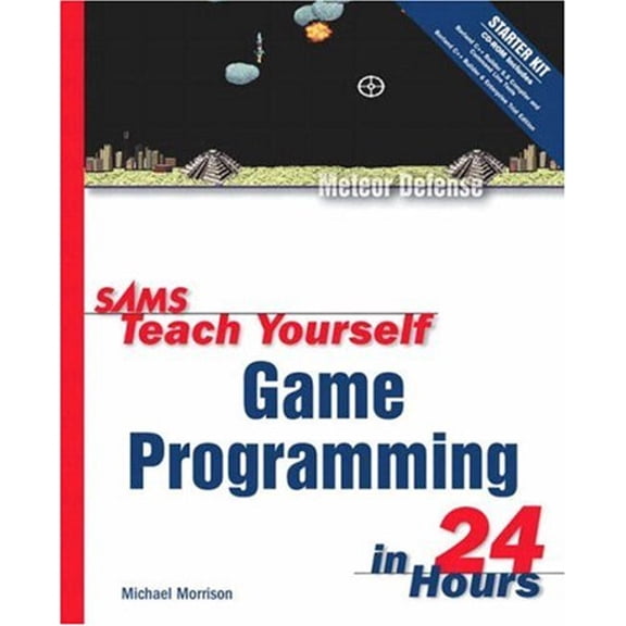 Pre-Owned Sams Teach Yourself Game Programming in 24 Hours [With CDROM] (Paperback) 067232461X 9780672324611