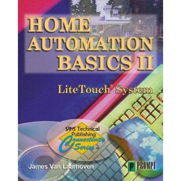 Pre-Owned Home Automation Basics II: The Litetouch System (Sams Technical Publishing Connectivity Series) (Paperback) 0790612267 9780790612263