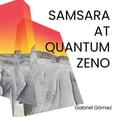 thumbnail image 1 of Samsara at Quantum Zeno, (Paperback), 1 of 1