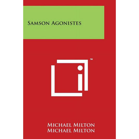 Samson Agonistes (Paperback)