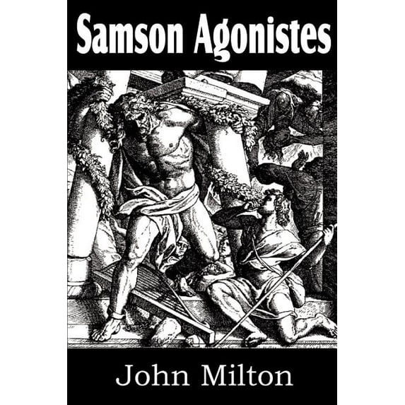 Samson Agonistes (Paperback)