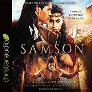 Samson Chosen. Betrayed. Redeemed