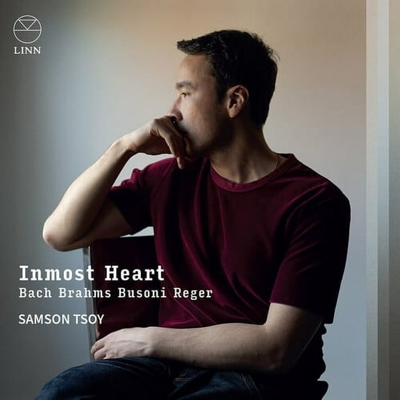 Samson Tsoy - J.S. Bach, Brahms, Busoni & Reger: Inmost Heart - Music & Performance - CD
