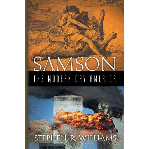 Samson the Modern Day America