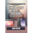 thumbnail image 1 of Galaxy in Your Hands: The Complete Samsu Samsung Galaxy Tab A9+ User Guide: Security Settings, Troubleshooting Common Issues, and Maintaining Peak Performance Ov, Book 11, (Paperback), 1 of 1