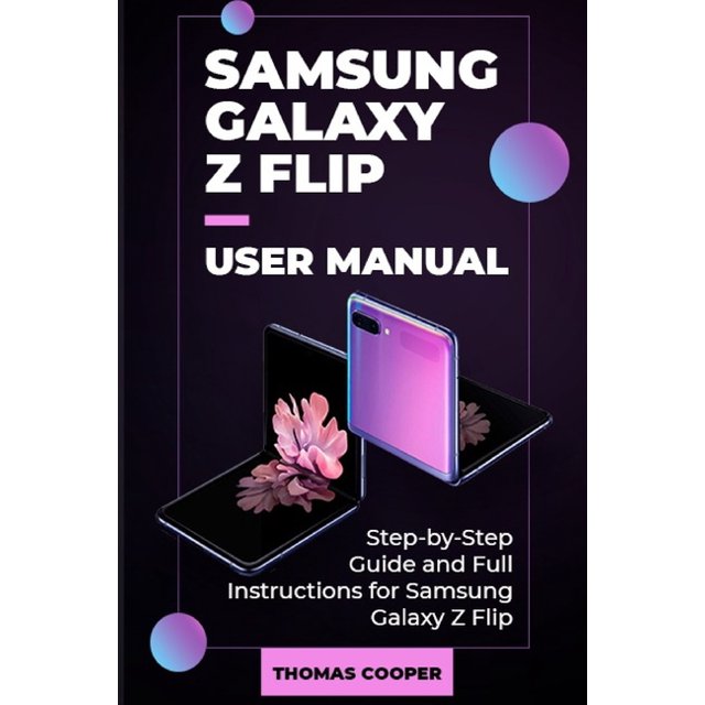 Samsung Galaxy Z Flip User Manual StepbyStep Guide and Full