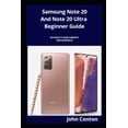 thumbnail image 1 of Samsung Note 20 And Note 20 Ultra Beginner Guide: 20 Tricks To Have A Smooth User Experience (Paperback), 1 of 1