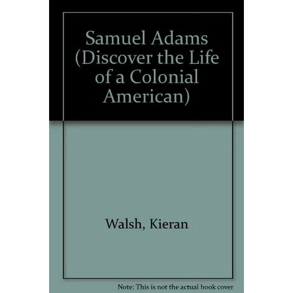 Samuel Adams (Paperback) by Kieran Walsh