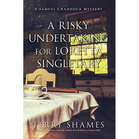 Samuel Craddock Mysteries: A Risky Undertaking for Loretta Singletary : A Samuel Craddock Mystery (Paperback)