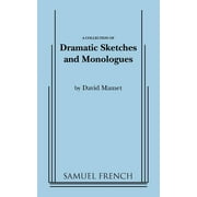 Samuel French Acting Edition: Dramatic Sketches and Monologues (Paperback)