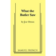 Samuel French Acting Edition: What the Butler Saw (Paperback)