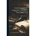 thumbnail image 1 of Samuel Pepys, and the World he Lived In (Hardcover), 1 of 1