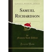 Samuel Richardson Classic Reprint