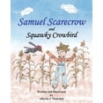 thumbnail image 1 of Samuel Scarecrow and Squawky Crowbird, (Paperback), 1 of 1