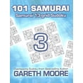 thumbnail image 1 of Samurai 13-grid Sudoku 3: 101 Samurai (Paperback) by Dr. Gareth Moore, 1 of 1