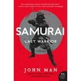 thumbnail image 1 of Pre-Owned Samurai: The Last Warrior: A History (Paperback) 0062202677 9780062202673, 1 of 1