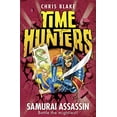 thumbnail image 1 of Pre-Owned Samurai Assassin (Time Hunters, Book 8) (Paperback) 0007549962 9780007549962, 1 of 1
