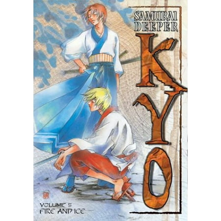 Samurai Deeper Kyo - Fire and Ice (Vol. 5)