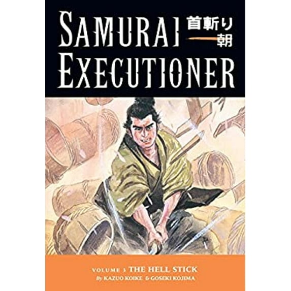 Pre-Owned Samurai Executioner, Vol. 3: The Hell Stick (Paperback) 1593072090 9781593072094