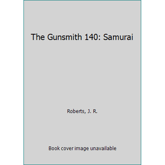 Pre-Owned Samurai Hunt (The Gunsmith #140) (Unknown) 0515111686 9780515111682