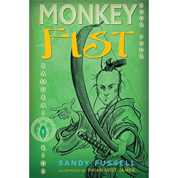Pre-Owned Samurai Kids #4: Monkey Fist (Paperback) 0763658278 9780763658274