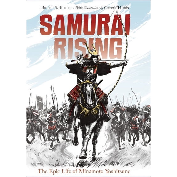 Samurai Rising: The Epic Life of Minamoto Yoshitsune, (Paperback)