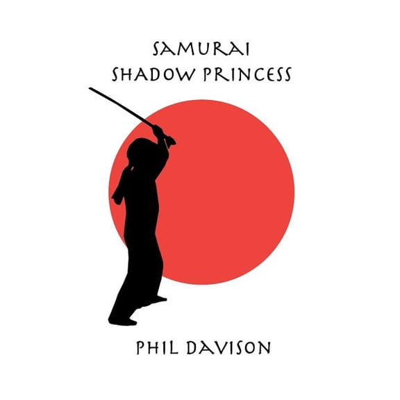 Samurai Shadow Princess, (Paperback)