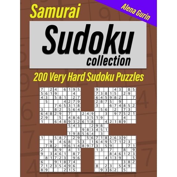 Samurai Sudoku Collection: Book for Adults, 200 Very Hard Sudoku Puzzles for Advanced Players (Paperback)
