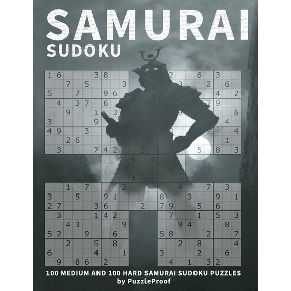 Samurai Sudoku Puzzle Books 1 - Medium And Hard: Samurai Multi Sudoku Book For Adults. 200 Samurai Multi Sudoku Puzzles, 100 Medium And 100 Hard. One