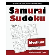 Samurai Sudoku Puzzle Books Samurai Sudoku 500 Medium Sudoku Puzzles Overlapping into 100 Samurai Style, Book 3, Paperback