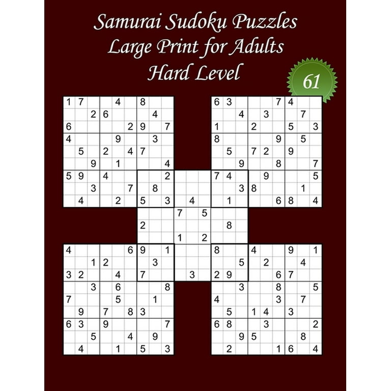 Samurai Sudoku Puzzles - Large Print for Adults - Hard Level - N?61: 100 Hard Puzzles - Big Size (8,5' x 11') and Large Print (22 points) for the puzz - Walmart.com for Free Printable Samurai Sudoku Games