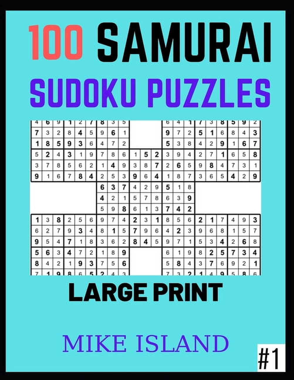SUDOKU 9x9 VOLUME 1 100 PUZZLES: 100 Sudoku Puzzles | 100 Solutions to the  100 Sudoku Puzzles |Puzzles for Kids, Teenagers, Youths and Adults