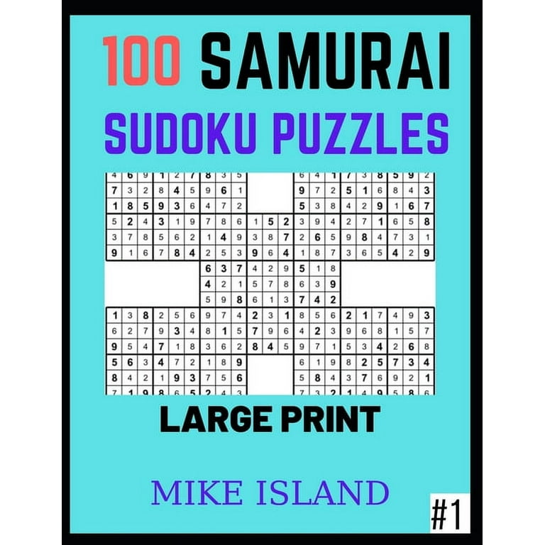samurai-sudoku-puzzles-for-adults-samurai-sudoku-puzzles-for-adults-100-samurai-sudoku-puzzles-large-print-paperback-large-print-walmart-com for Free Printable Samurai Sudoku Games Samurai Sudoku Puzzles for Adults: Samurai Sudoku Puzzles for Adults: 100 Samurai Sudoku Puzzles Large Print (Paperback)(Large Print) - Walmart.com for Free Printable Samurai Sudoku Games
