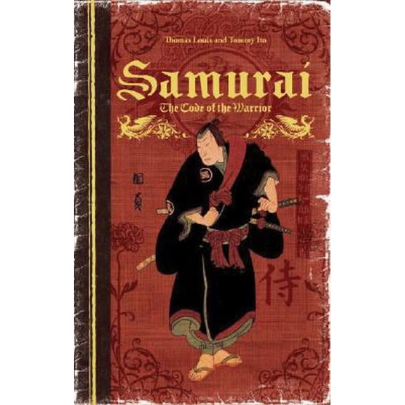 Pre-Owned Samurai: The Code of the Warrior (Hardcover) 1402763123 9781402763120