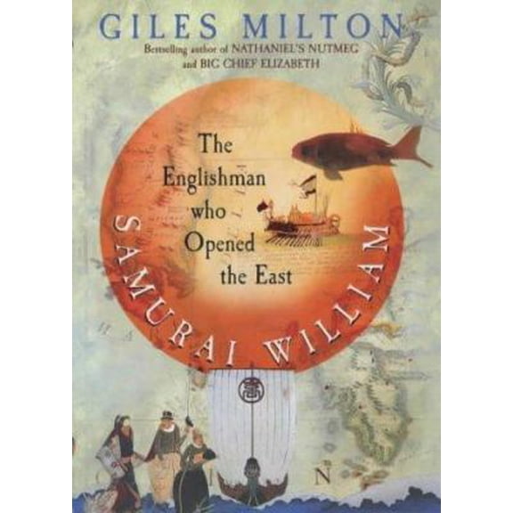 Pre-Owned Samurai William: The Adventurer Who Unlocked Japan (Hardcover) 0340794674 9780340794678