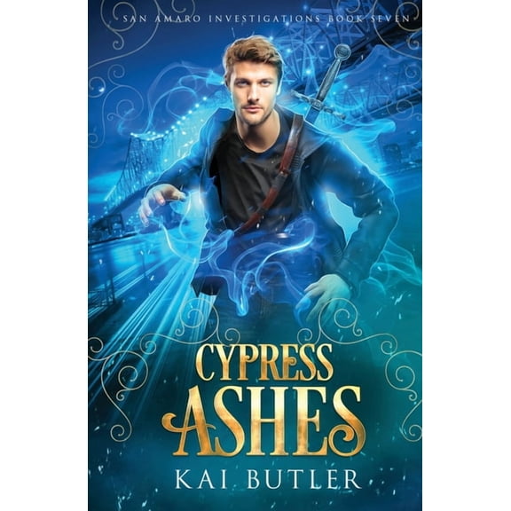 San Amaro Investigations Cypress Ashes, Book 7, (Paperback)