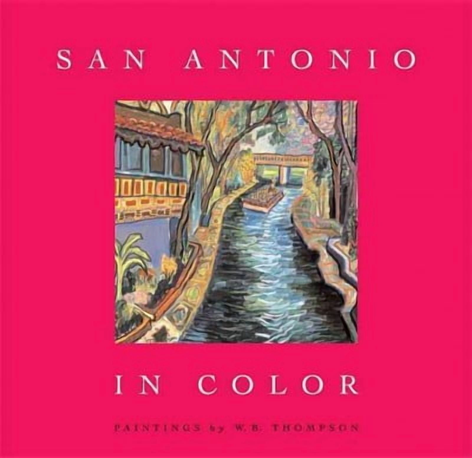 San Antonio in Color (Hardcover) - Walmart Business Supplies